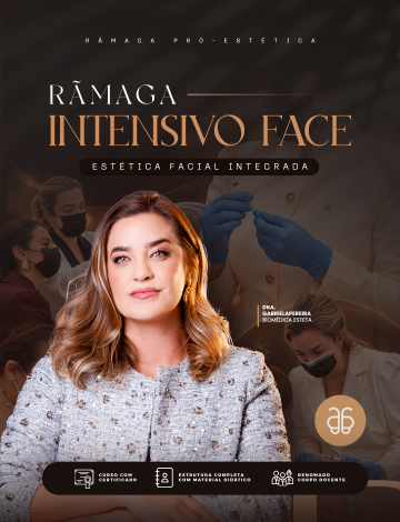 RÃMAGA INTENSIVO FACE Imersão em Estética Facial Integrada – 08 E 09/03/27 (Segunda e Terça)
