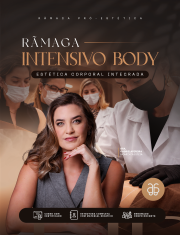 RÃMAGA INTENSIVO BODY  Imersão em Estética Corporal Integrada – 22 e 23/03/27 (Segunda e Terça)